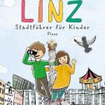 Ein neuer Linzer Stadtführer für Kinder