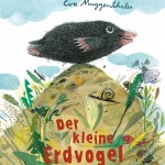 Der Buchtipp zum Frühling: Der kleine Erdvogel. Für Kinder ab 4 J.