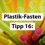 Plastikfasten-Tipp 16: Kauf Feinkostware im mitgebrachten Behältnis!