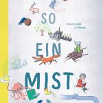 So ein Mist