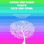 Mit Gross und Klein durch dick und dünn